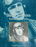 DIEGO ARACENA MAESTRO DEL VUELO